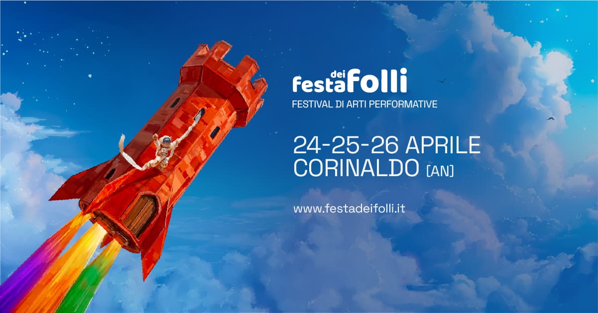 Corinaldo: la Festa dei Folli anima il borgo dal 24 al 26 aprile 2026