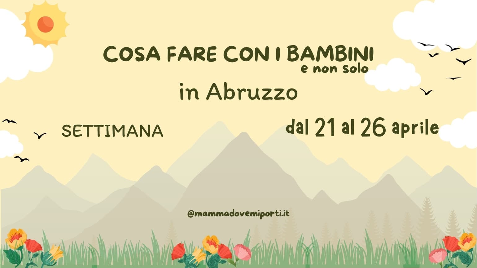 Eventi per famiglie in Abruzzo: cosa fare dal 21 al 26 aprile 2026